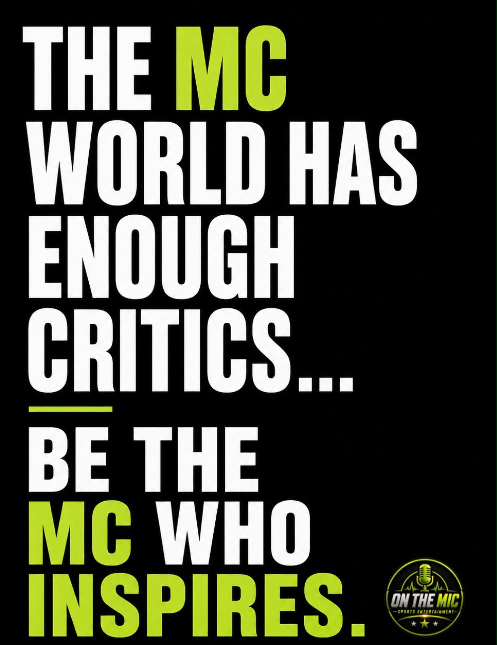 Inspirational quote moment at an On The Mic event